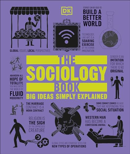 9781465436504: The Sociology Book: Big Ideas Simply Explained (DK Big Ideas)