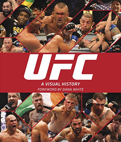 Imagen de archivo de UFC: A Visual History a la venta por BooksRun