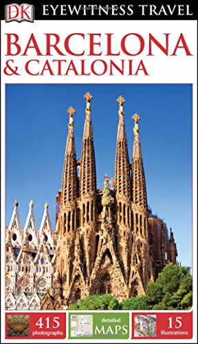 Stock image for DK Eyewitness Travel Guide: Barcelona & Catalonia for sale by Wonder Book