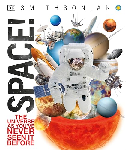 9781465438065: Space!: The Universe as You've Never Seen It Before (Knowledge Encyclopedias)