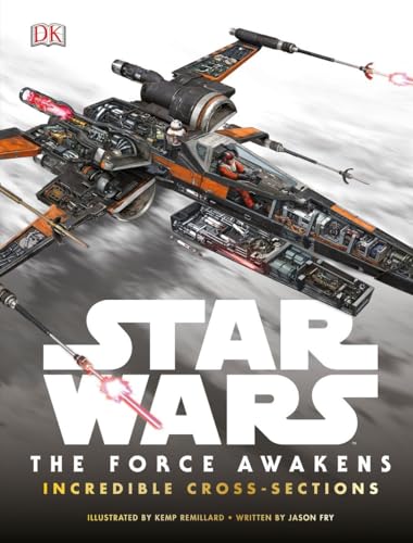 Beispielbild fr Star Wars: The Force Awakens Incredible Cross-Sections zum Verkauf von Your Online Bookstore