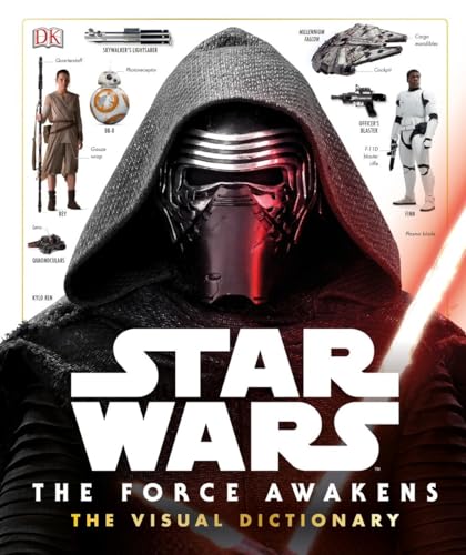 9781465438164: Star Wars: The Force Awakens The Visual Dictionary