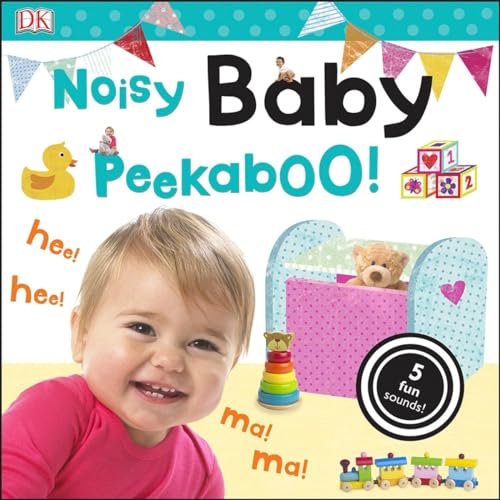 9781465438218: Noisy Baby Peekaboo!: 5 Fun Sounds!