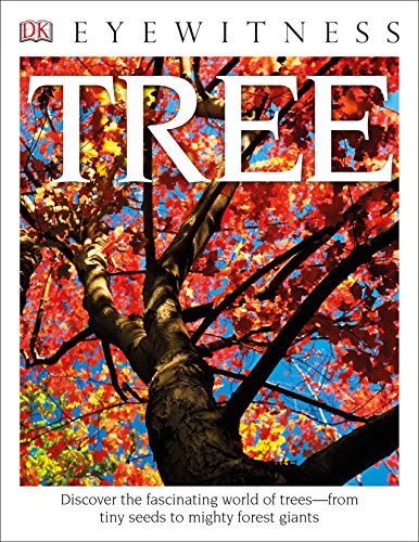 Beispielbild fr Eyewitness Tree: Discover the Fascinating World of Treesfrom Tiny Seeds to Mighty Forest Giants (DK Eyewitness) zum Verkauf von BooksRun