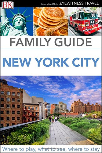 Stock image for Family Guide New York City (Dk Eyewitness Travel Family Guide) for sale by SecondSale