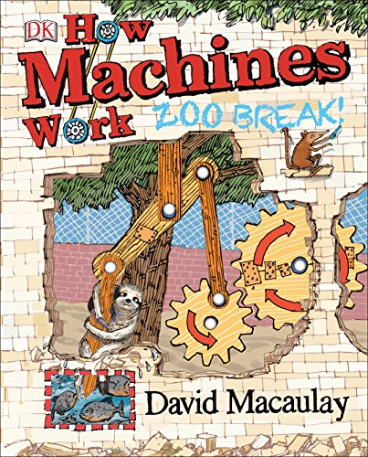 Imagen de archivo de How Machines Work: Zoo Break! (DK David Macaulay How Things Work) a la venta por Goodwill of Colorado