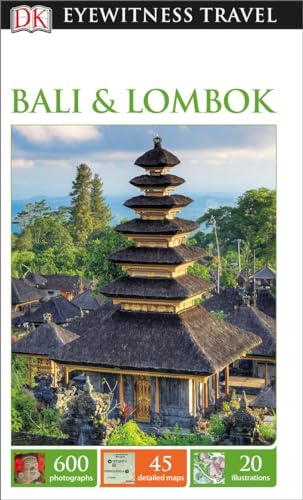 Stock image for Dk Eyewitness Bali & Lombok (Dk Eyewitness Travel Guide) for sale by Goodwill of Colorado