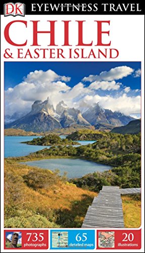 Stock image for DK Eyewitness Travel Guide: Chile Easter Island for sale by Books of the Smoky Mountains