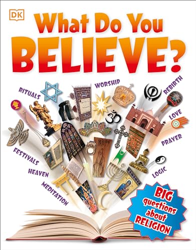 9781465443861: What Do You Believe?: Big Questions About Religion