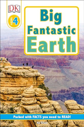 Stock image for DK Readers L4: Big Fantastic Earth: Wonder at Spectacular Landscapes! (DK Readers Level 4) for sale by Orion Tech