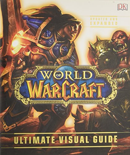 9781465444202: WORLD OF WARCRAFT ULTIMATE VISUAL GUIDE UPDATED HC