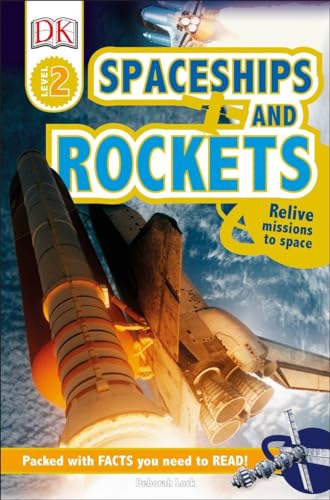 Stock image for DK Readers L2: Spaceships and Rockets: Relive Missions to Space (DK Readers Level 2) for sale by SecondSale
