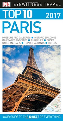 9781465445544: Top 10 Paris (Eyewitness Top 10 Travel Guide)