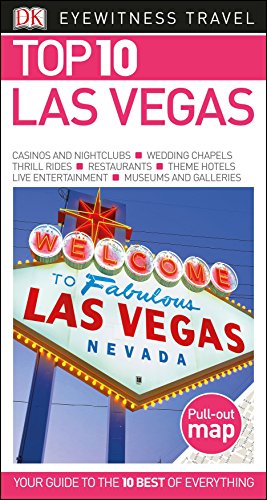 9781465445810: Dk Eyewitness Top 10 Las Vegas (Dk Eyewitness Top 10 Travel Guide)