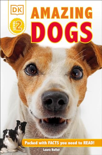 9781465445964: DK Readers L2: Amazing Dogs: Tales of Daring Dogs! (DK Readers Level 2)