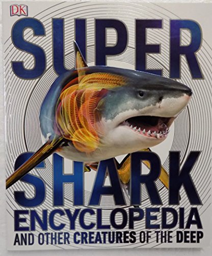 Beispielbild fr Super Shark Encyclopedia zum Verkauf von More Than Words