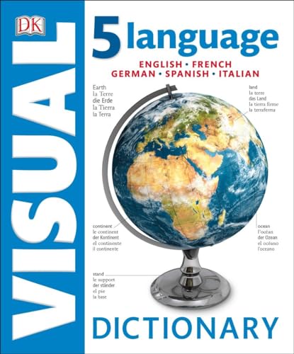 Imagen de archivo de 5 Language Visual Dictionary : English, French, German, Spanish, Italian a la venta por Better World Books: West