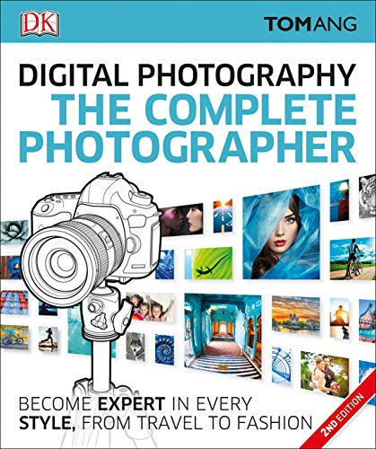 Beispielbild fr The Complete Photographer: Become Expert in Every Style, from Travel to Fashion zum Verkauf von Books-FYI, Inc.