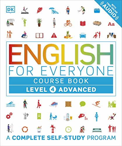 9781465448354: English for Everyone: Level 4: Advanced, Course Book: A Complete Self-Study Program (DK English for Everyone)