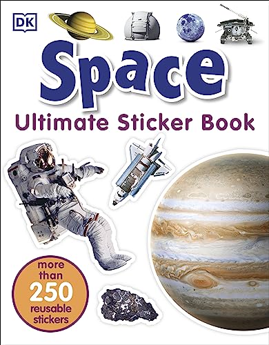

Ultimate Sticker Book: Space: More Than 250 Reusable Stickers