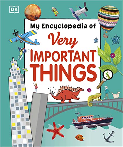 Stock image for My Encyclopedia of Very Important Things: For Little Learners Who Want to Know Everything (My Very Important Encyclopedias) for sale by KuleliBooks