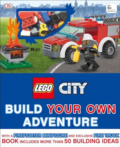 9781465450463: LEGO City: Build Your Own Adventure: With a Firefighter Minifigure and Exclusive Fire Truck (LEGO Build Your Own Adventure)