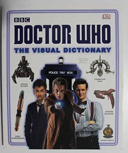 Imagen de archivo de Doctor Who The Visual Dictionary a la venta por SecondSale