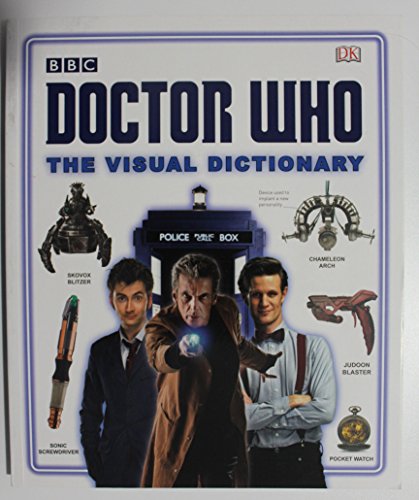 9781465450913: Doctor Who The Visual Dictionary