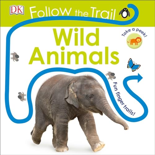 9781465451255: Follow the Trail: Wild Animals