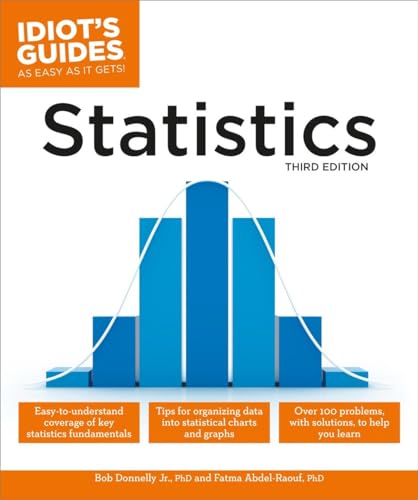 Imagen de archivo de Statistics, 3E (Idiots Guides) a la venta por Goodwill of Colorado