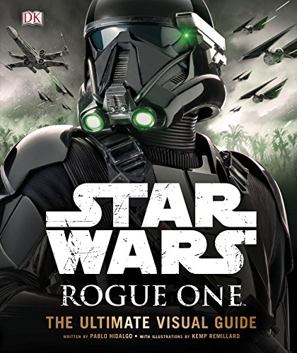 Imagen de archivo de Star Wars: Rogue One: The Ultimate Visual Guide a la venta por KuleliBooks