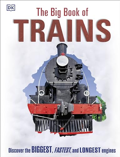 Stock image for The Big Book of Trains (DK Big Books) for sale by Zoom Books Company