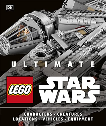 Beispielbild fr Ultimate Lego Star Wars: Characters, Creatures, Locations, Vehicles, Equipment zum Verkauf von Revaluation Books