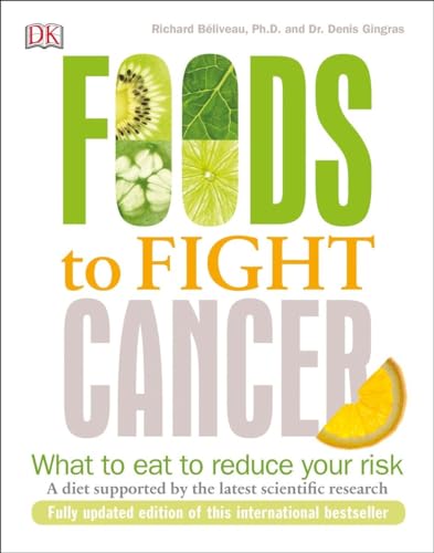 9781465456281: Foods to Fight Cancer: What to Eat to Reduce Your Risk