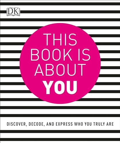 Stock image for This Book is About You: Discover, Decode, and Express Who You Truly Are for sale by SecondSale