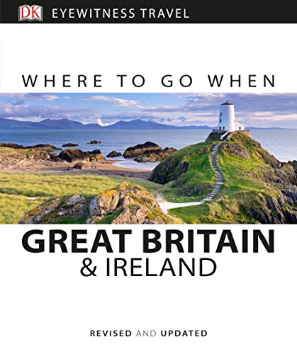 Imagen de archivo de Where to Go When Great Britain and Ireland (Dk Eyewitness Travel Guide) a la venta por Your Online Bookstore