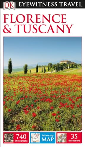 Imagen de archivo de DK Eyewitness Travel Guide: Florence & Tuscany a la venta por SecondSale