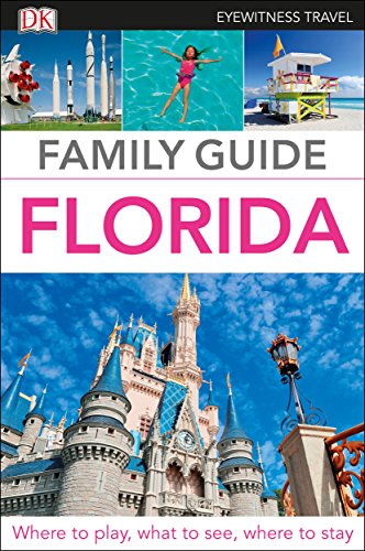 9781465457370: Family Guide Florida (DK Eyewitness Travel Guide)
