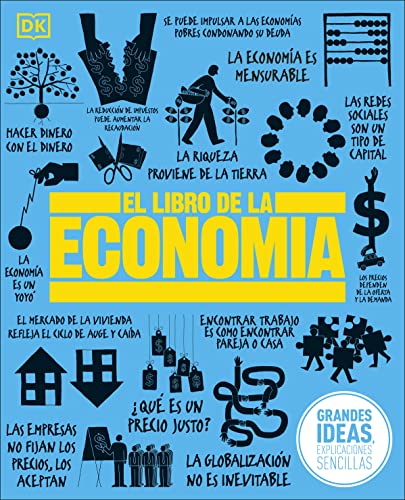 Stock image for El Libro de la economa (The Economics Book) (DK Big Ideas) (Spanish Edition) for sale by Bookoutlet1