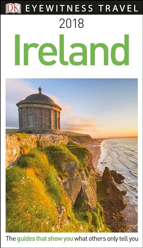 Imagen de archivo de DK Eyewitness Travel Guide Ireland: 2018 a la venta por ZBK Books