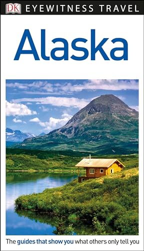 Imagen de archivo de DK Eyewitness Alaska (Travel Guide) a la venta por Goodwill Books