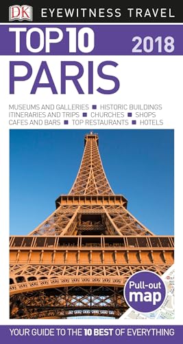 Stock image for Dk Eyewitness Top 10 2018 Paris (Dk Eyewitness Top 10 Travel Guide) for sale by WorldofBooks
