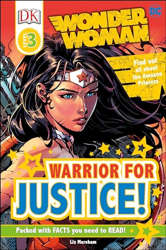 9781465460653: DK Readers L3: DC Comics Wonder Woman: Warrior for Justice! (DK Readers Level 3)