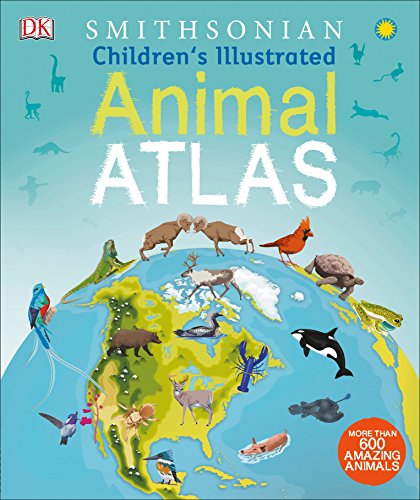 Stock image for Smithsonian Children's Illustrated Animal Atlas for sale by Blackwell's