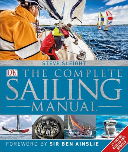 9781465462572: The Complete Sailing Manual, 4th Edition