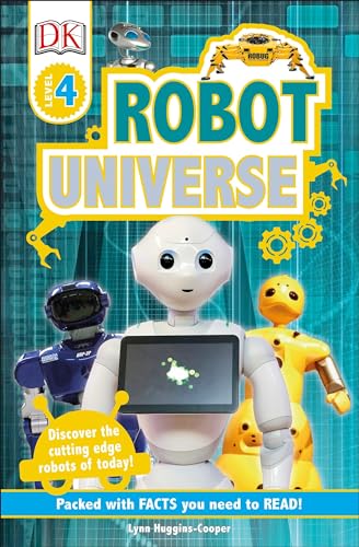 Imagen de archivo de DK Readers L4 Robot Universe (DK Readers Level 4) a la venta por SecondSale