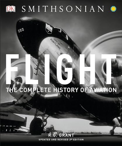 Imagen de archivo de Flight: The Complete History of Aviation a la venta por SecondSale