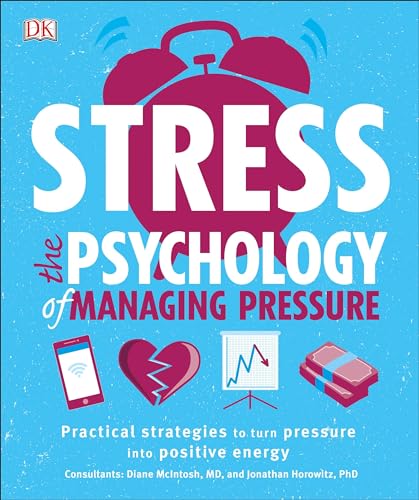 9781465464309: Stress: The Psychology of Managing Pressure