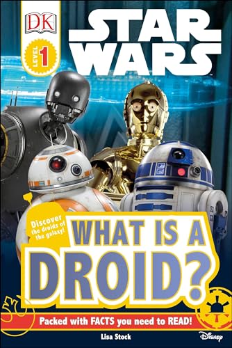 Imagen de archivo de DK Readers L1: Star Wars : What is a Droid? (DK Readers Level 1) a la venta por Goodwill