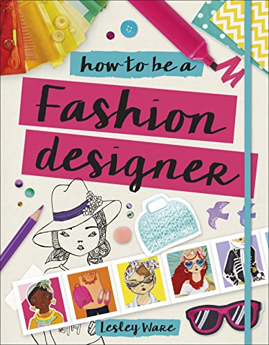 Stock image for How to Be a Fashion Designer (Careers for Kids) for sale by SecondSale